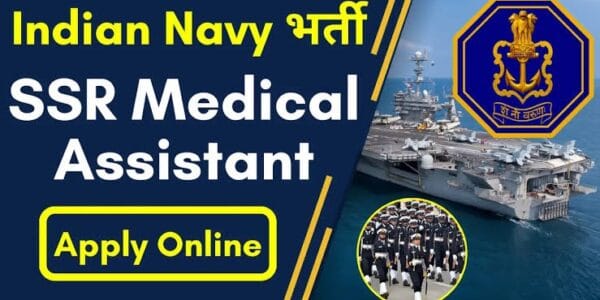 Indian Navy SSR Medical Assistant Recruitment: Key Details You Need to Know