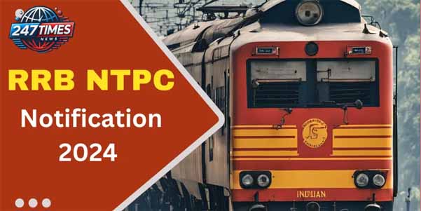 RRB NTPC Exam 2024: जानिए परीक्षा तिथियाँ, वेकेंसी डिटेल्स और चयन प्रक्रिया – अपडेट्स यहां पाएं