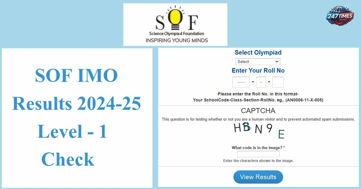SOF IMO स्कोरकार्ड 2024-25 डाउनलोड करने के लिए उम्मीदवारों को निम्नलिखित कदमों का पालन करना होगा: