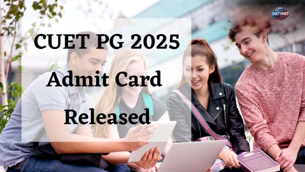 CUET PG 2025 Admit Card: डाउनलोड करें हॉल टिकट, जानें कैसे करें डाउनलोड और महत्वपूर्ण अपडेट