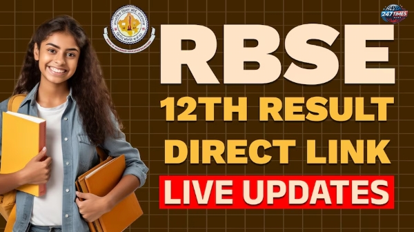 RBSE 12वीं रिजल्ट 2025 (घोषित): यहां चेक करें राजस्थान बोर्ड का साइंस, आर्ट्स, कॉमर्स रिजल्ट