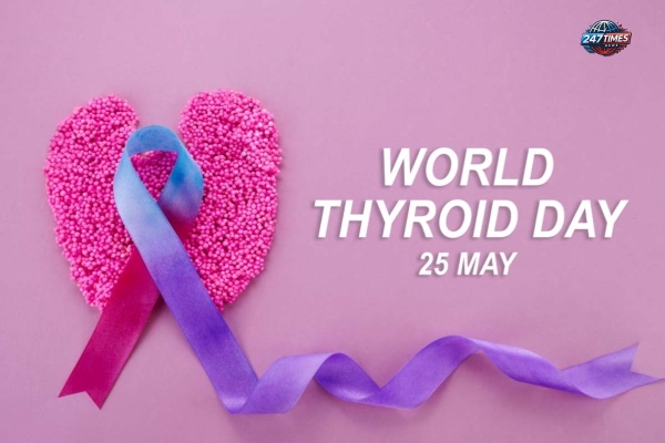World Thyroid Day 2025: क्यों मनाया जाता है विश्व थायरॉइड दिवस? जानिए इसका इतिहास, महत्व और इस साल की थीम